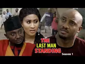 The Last Man Standing Season 1 - 2018 Nollywood English Film